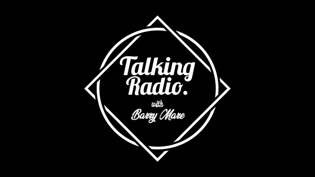 Talking Radio with barry mare