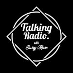 Talking Radio with barry mare